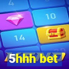 5hhh bet