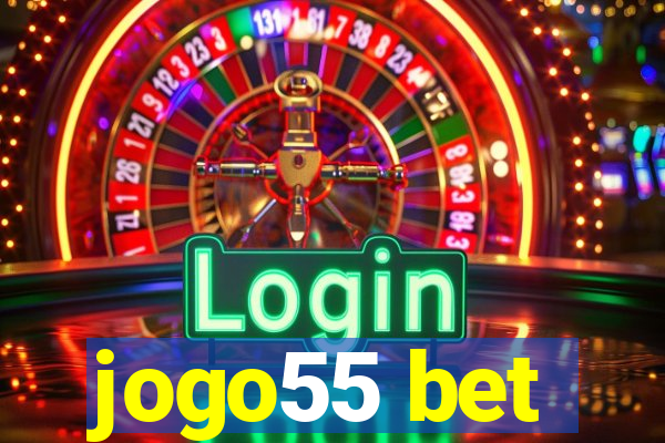 jogo55 bet