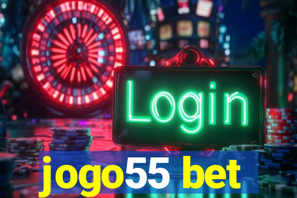 jogo55 bet