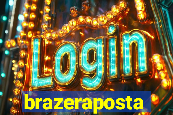 brazeraposta