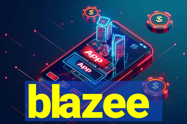 blazee