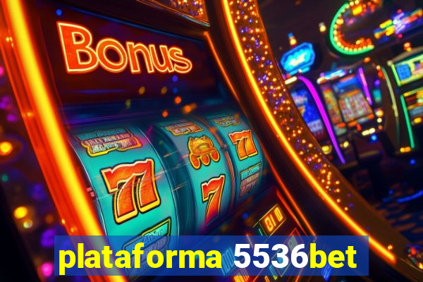 plataforma 5536bet