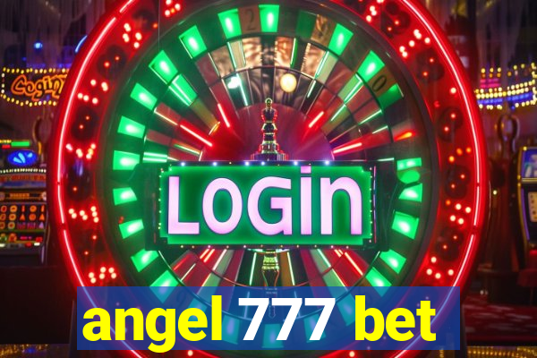 angel 777 bet