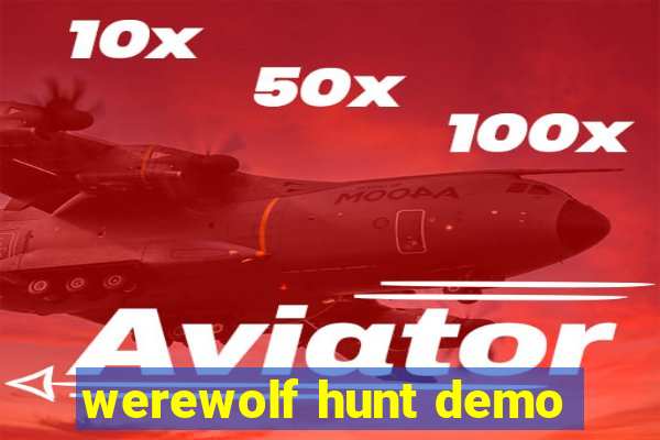 werewolf hunt demo