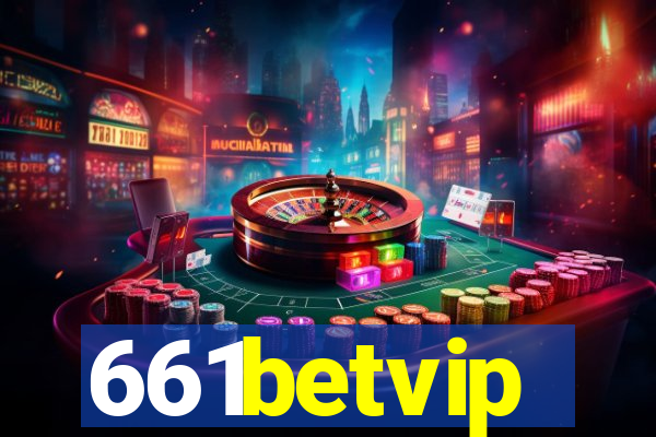 661betvip