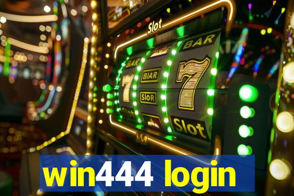 win444 login