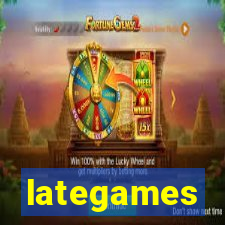 lategames