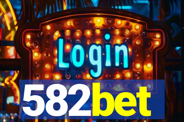 582bet