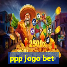 ppp jogo bet