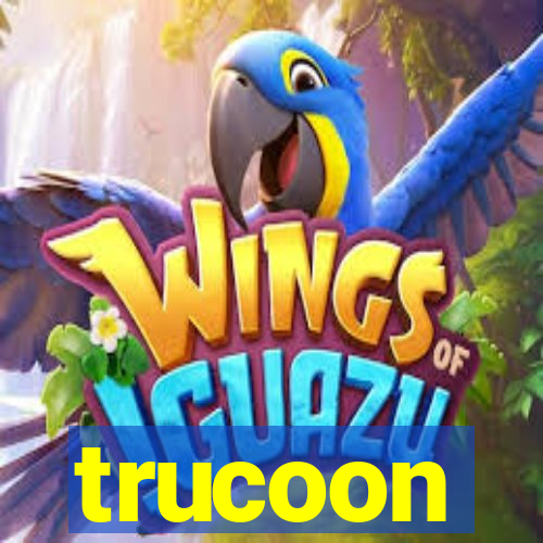 trucoon