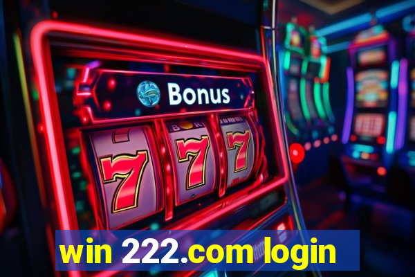 win 222.com login