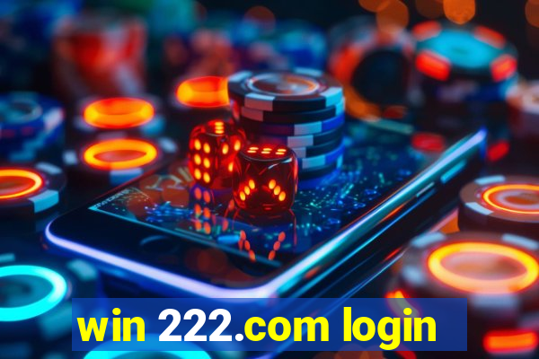 win 222.com login