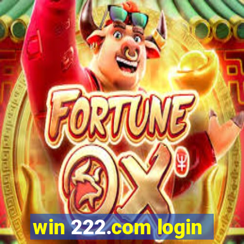 win 222.com login