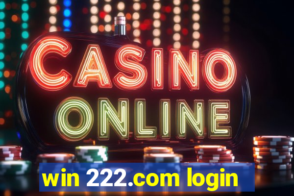 win 222.com login