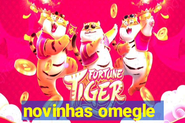 novinhas omegle