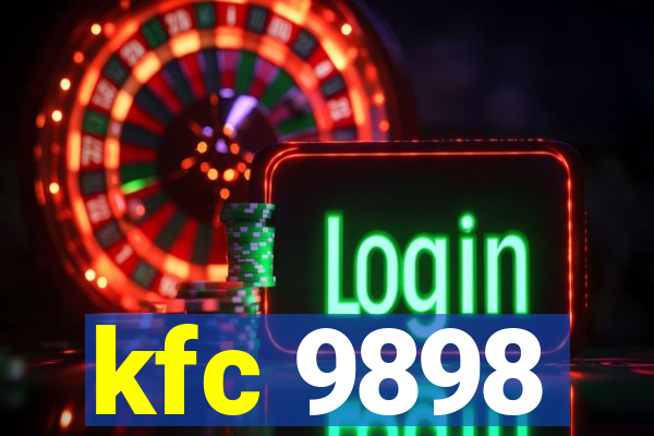 kfc 9898