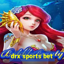 drx sports bet