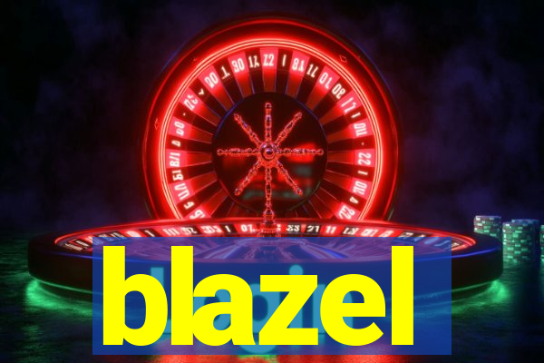 blazel