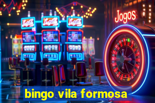 bingo vila formosa