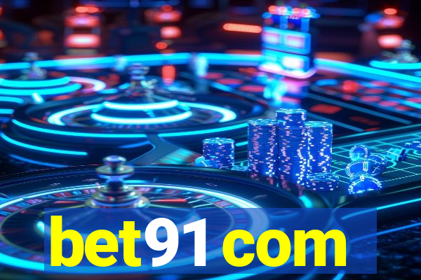 bet91 com