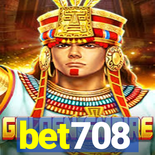 bet708