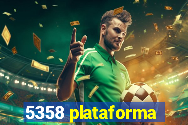 5358 plataforma