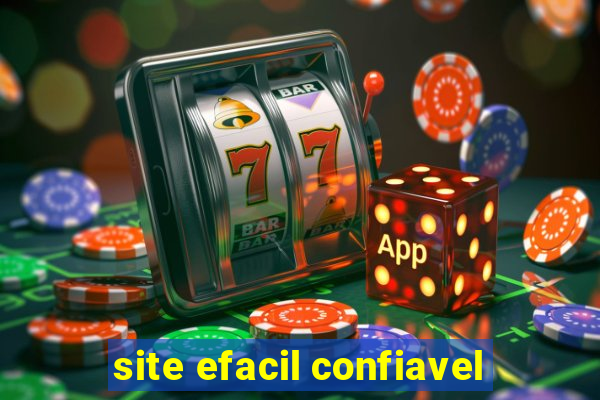 site efacil confiavel