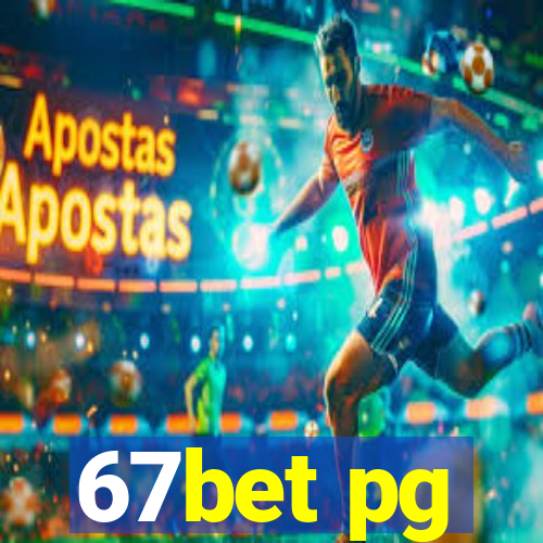 67bet pg