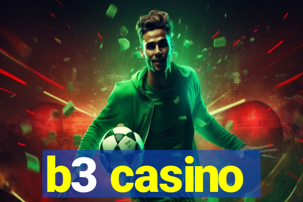 b3 casino