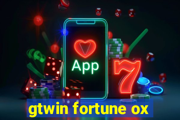 gtwin fortune ox