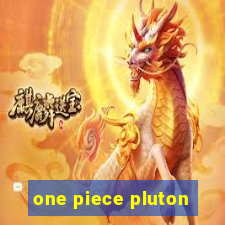 one piece pluton