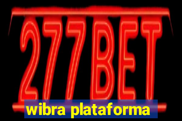 wibra plataforma