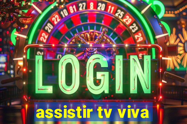 assistir tv viva