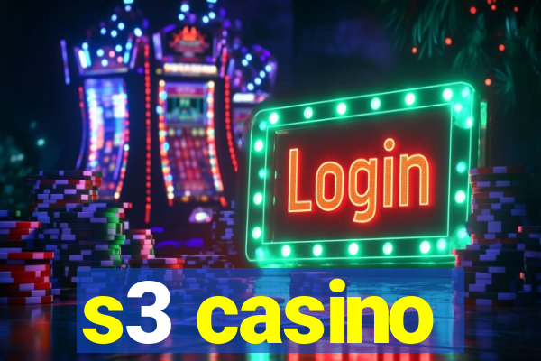 s3 casino