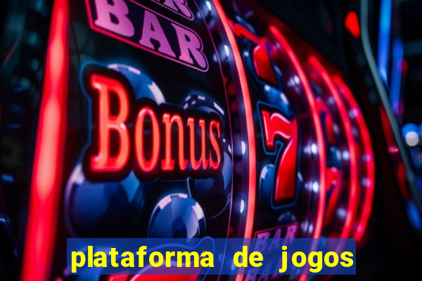 plataforma de jogos para ganhar dinheiro cassino