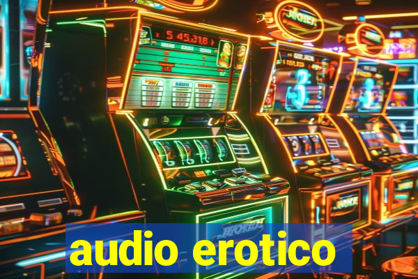 audio erotico