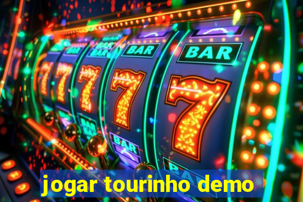 jogar tourinho demo