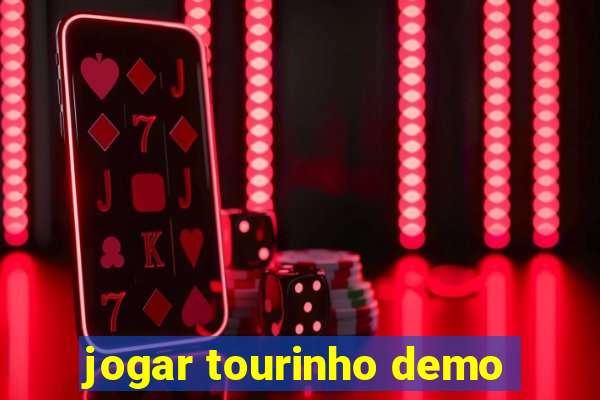 jogar tourinho demo