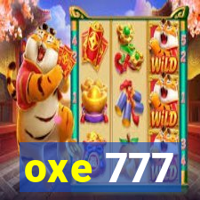 oxe 777