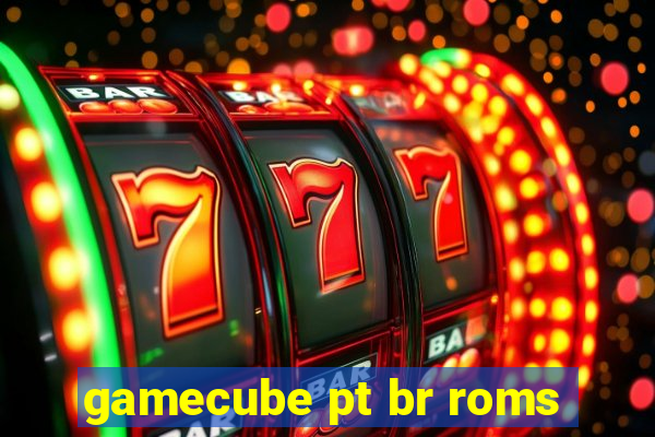 gamecube pt br roms