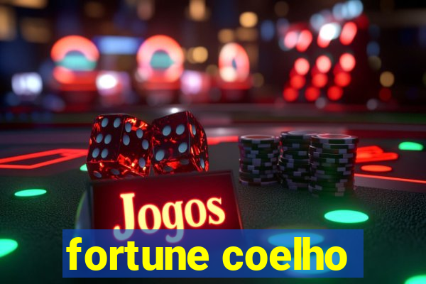 fortune coelho