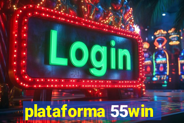 plataforma 55win