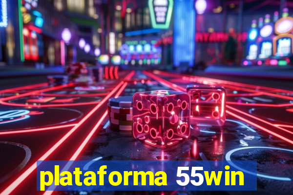 plataforma 55win