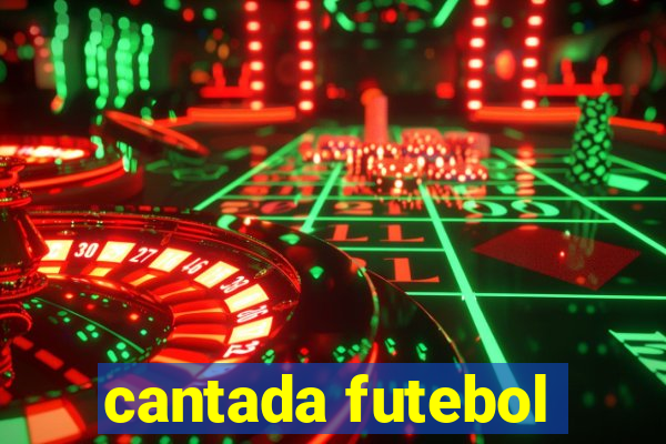 cantada futebol