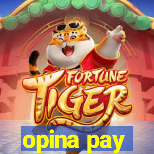 opina pay