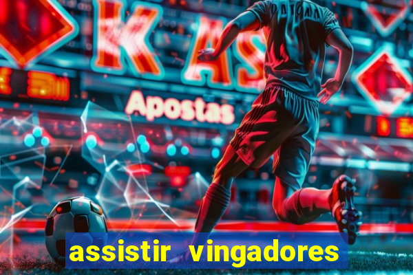 assistir vingadores guerra infinita dublado