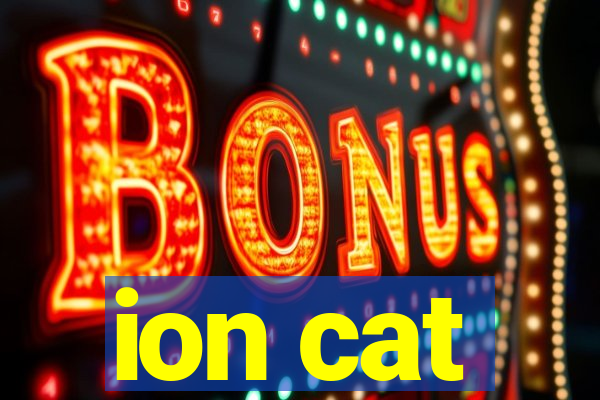 ion cat