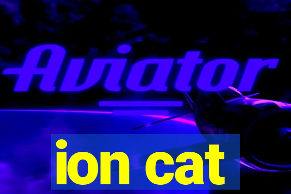 ion cat