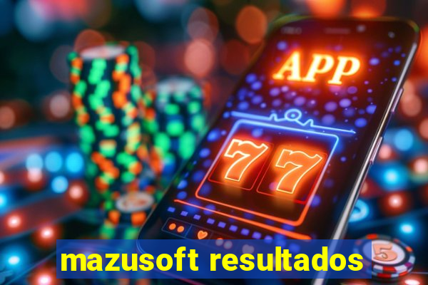 mazusoft resultados