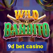 9d bet casino